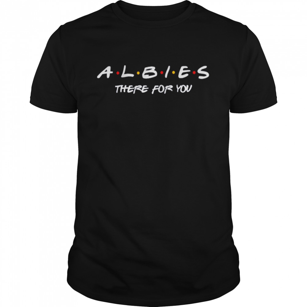 Albies there for you shirt Classic Men's T-shirt