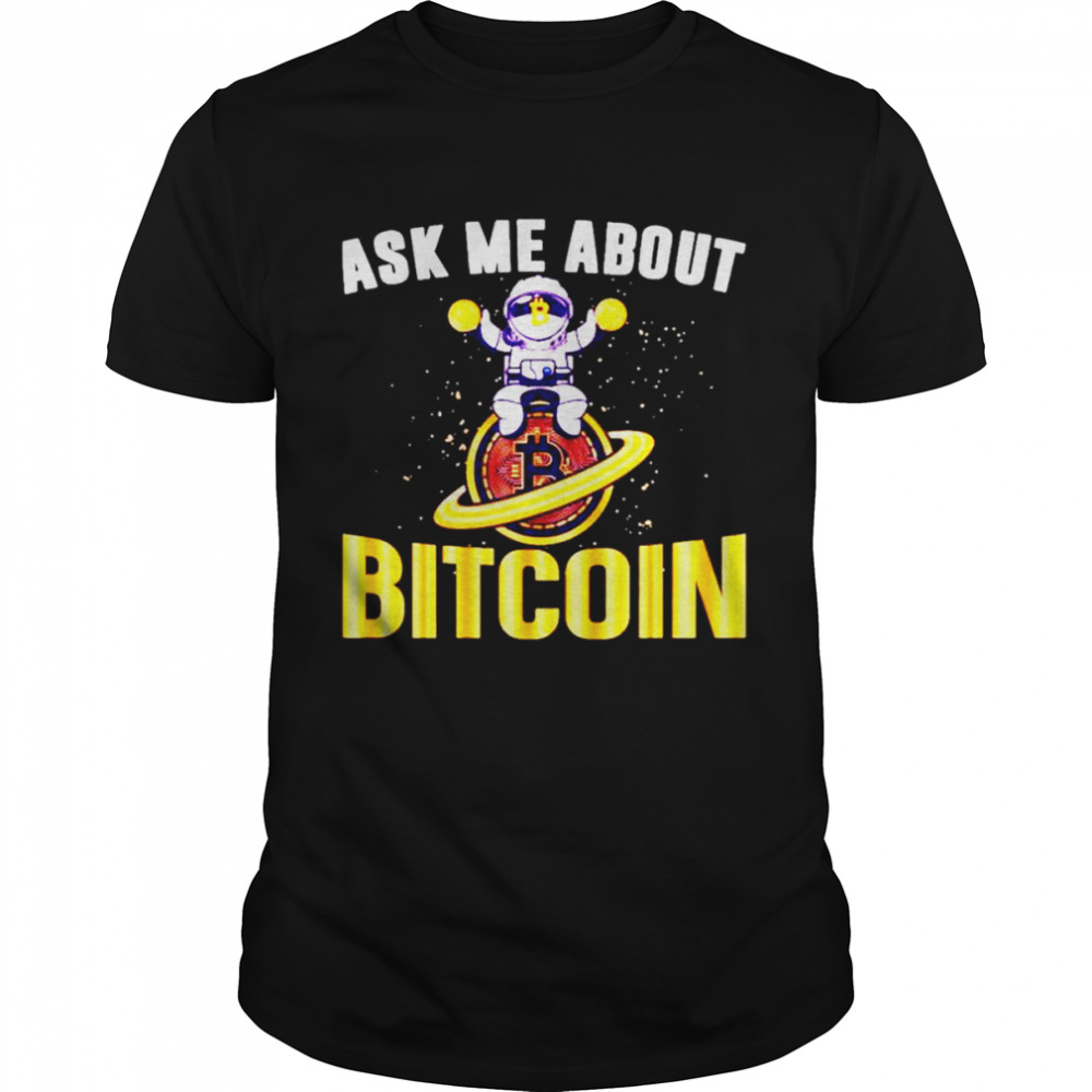Bitcoin ask me about shirt Classic Men's T-shirt