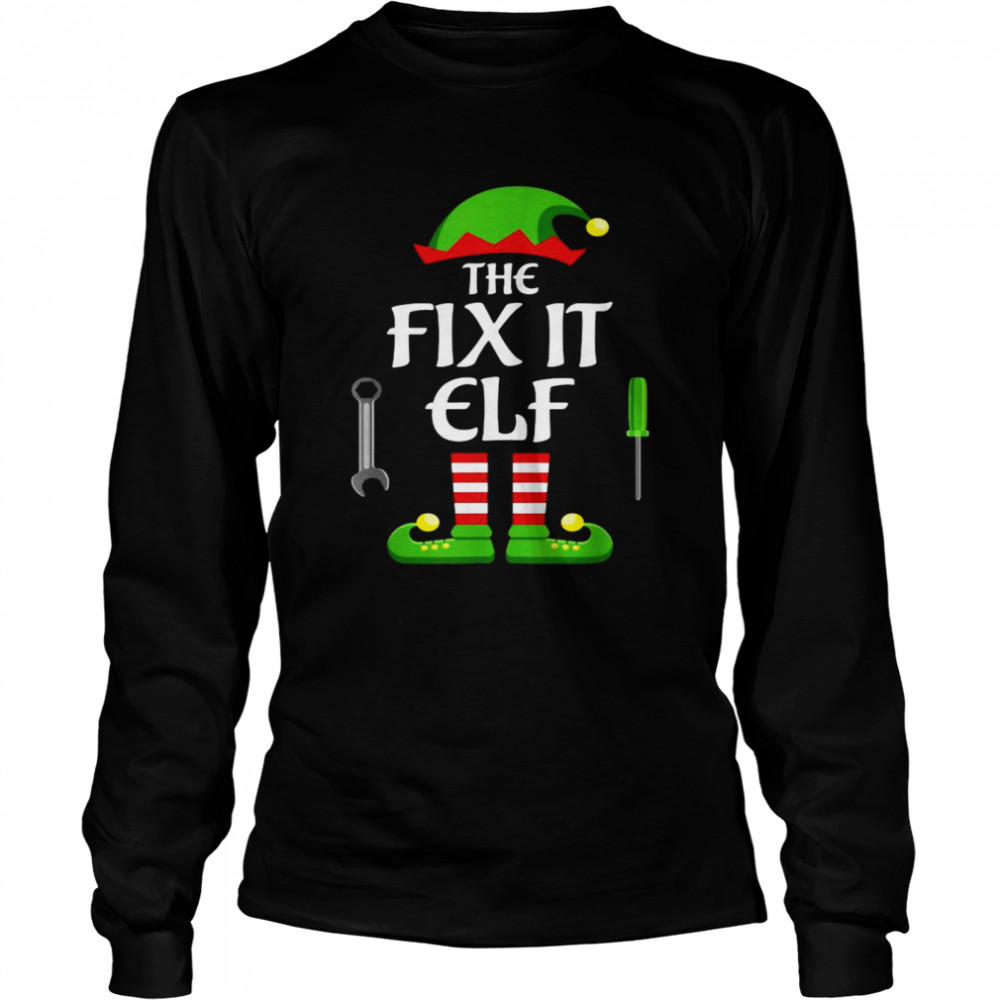 The Fix It Elf Family Matching Group Christmas  Long Sleeved T-shirt