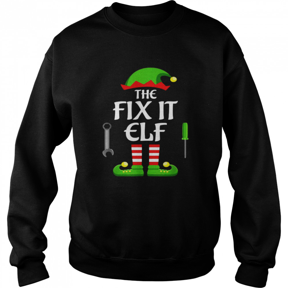 The Fix It Elf Family Matching Group Christmas  Unisex Sweatshirt