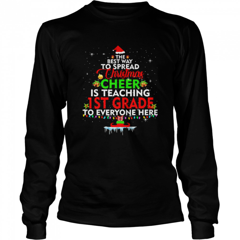 1st Grade Teacher Christmas Elf Christmas Cheer Sweater T-shirt Long Sleeved T-shirt