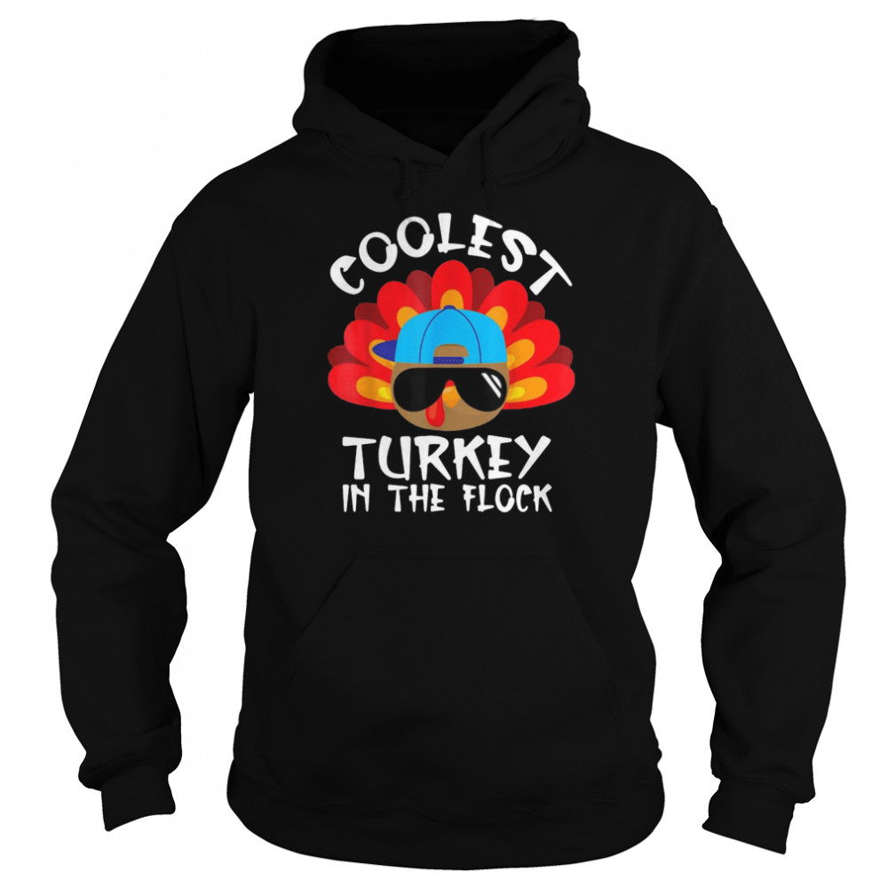 Coolest Turkey In The Flock Thanksgiving Boys Kids Toddler Unisex Hoodie