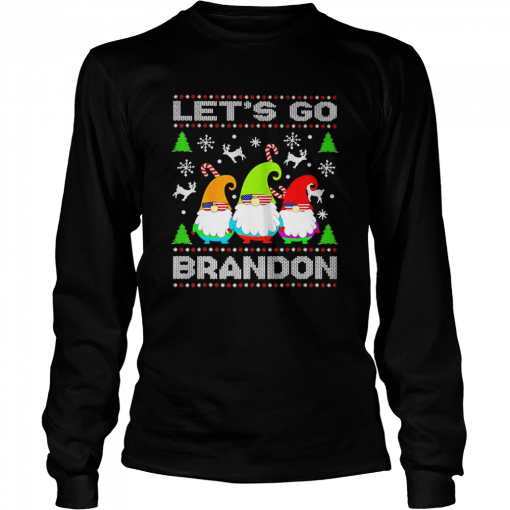 Gnomes Glasses lets go brandon ugly christmas shirt Long Sleeved T-shirt