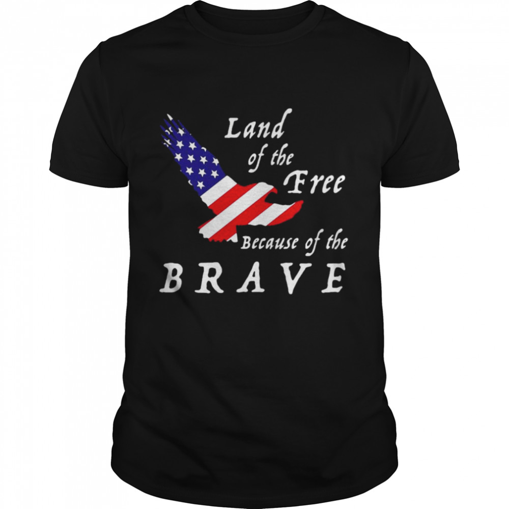 American Flag Land Of The Free Because Of The Brave Patriotic T-shirt Classic Men's T-shirt