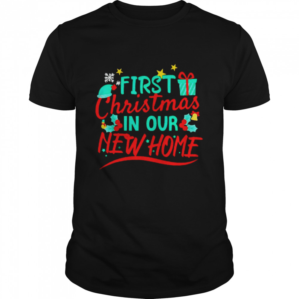 first Christmas in our new home shirt Classic Men's T-shirt
