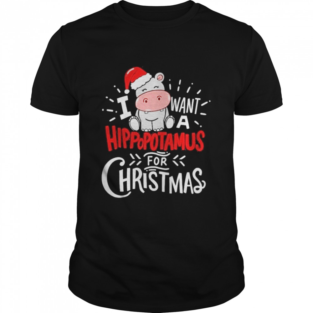 I Want A Hippopotamus Christmas shirt Classic Men's T-shirt