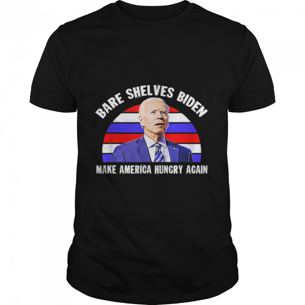 Bare Shelves Biden Funny Anti Joe Biden Meme T-Shirt B09JSNV2BZ
