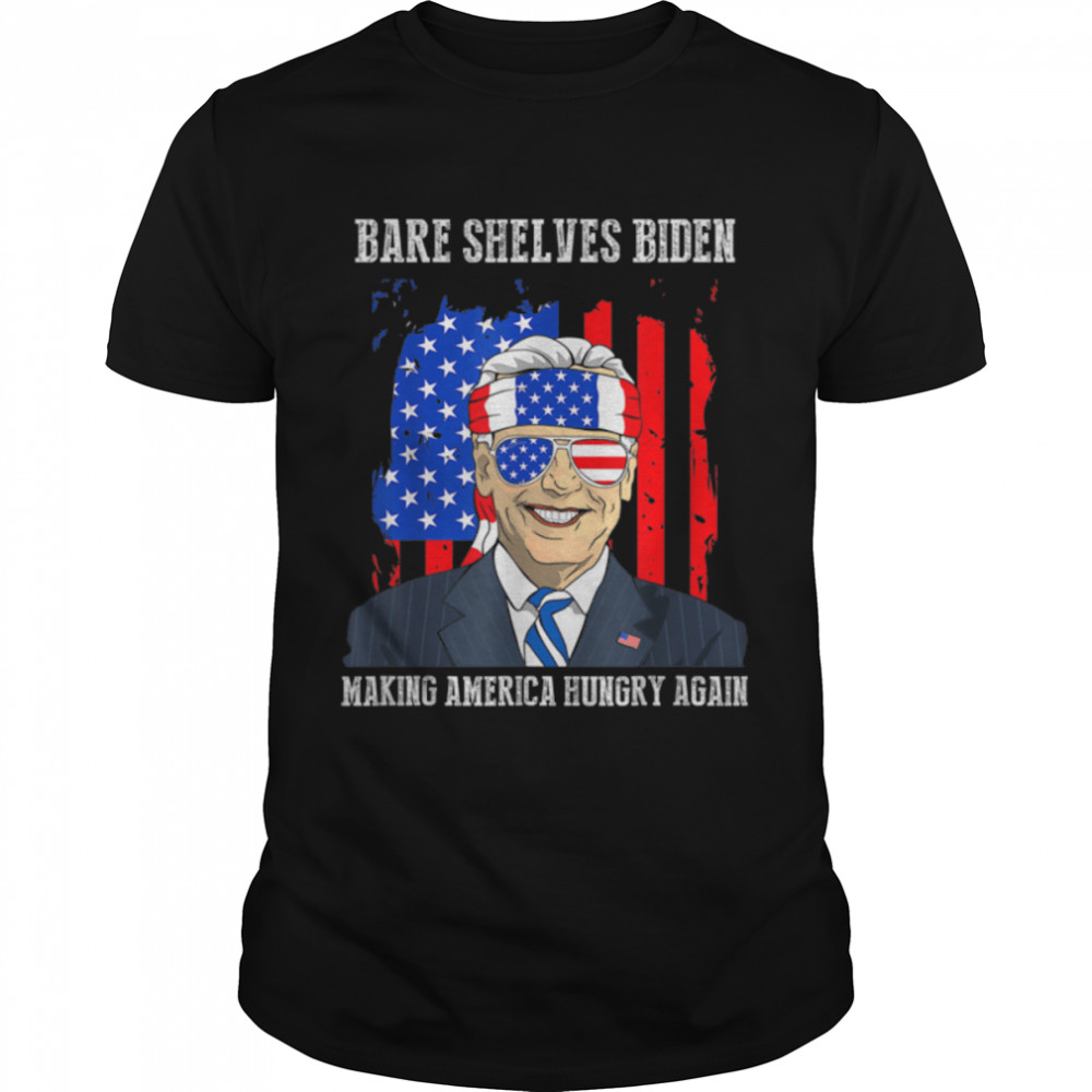 Bare Shelves Biden making America Hungry Again T-Shirt B09JSP65DJ