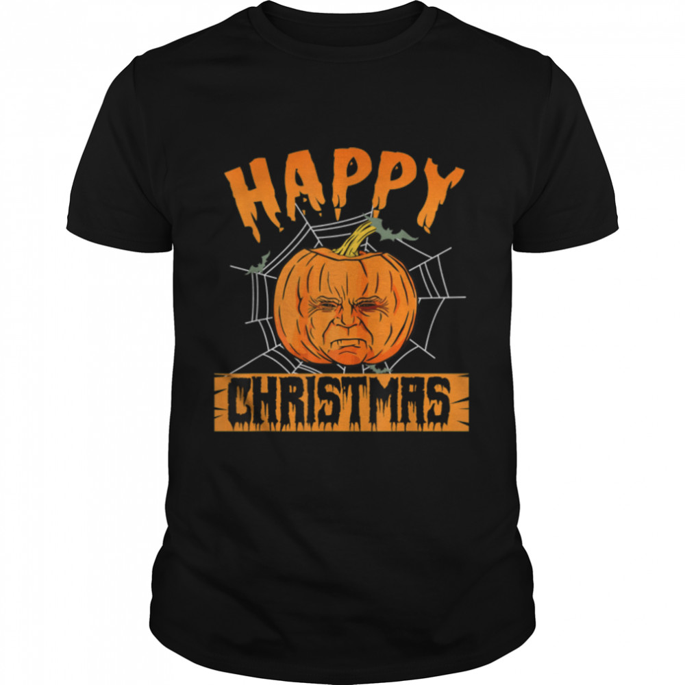 Happy Christmas anti-joe Biden Pumpkin Halloween Costume T-Shirt B09JYWLS36