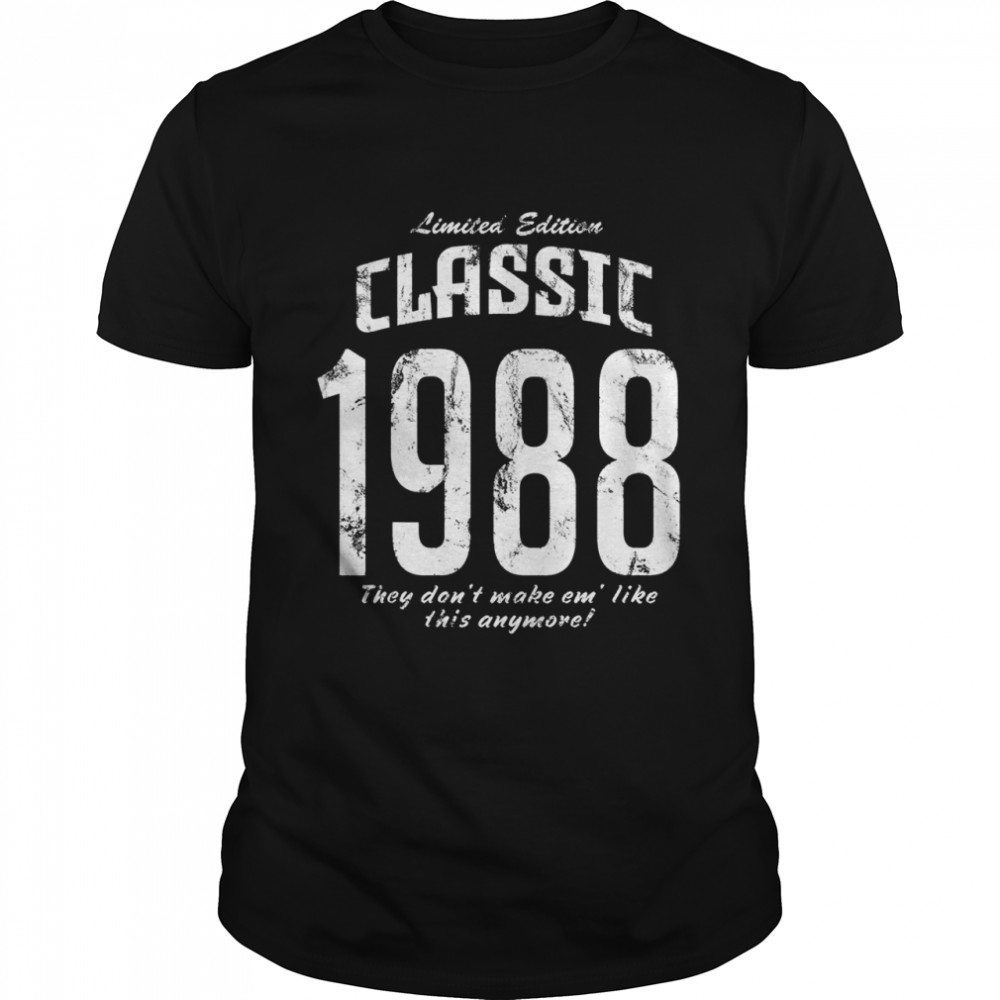 1988 Classic 34 Years Old 34th Birthday Vintage Edition Shirt