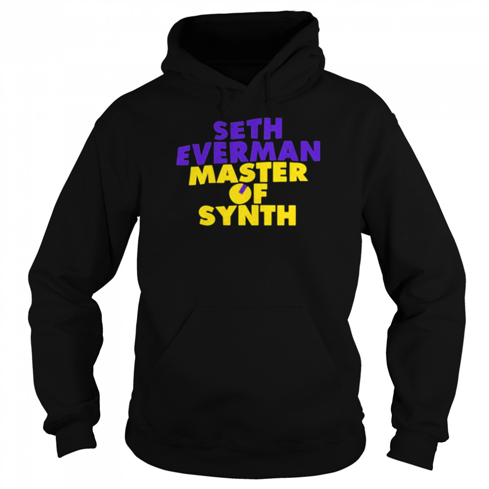 Seth everman master of synth shirt Unisex Hoodie