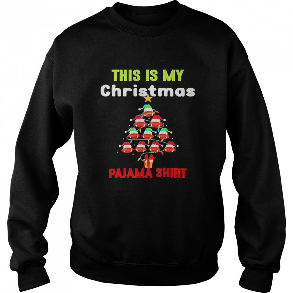 This is My Christmas Pajama Unisex Sweatshirt
