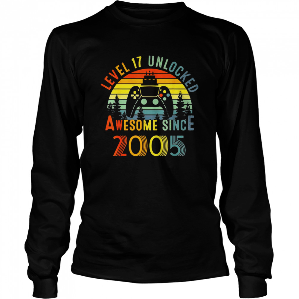 Retro Vintage Awesome 2005 Birthday Level 17 Unlocked  Long Sleeved T-shirt