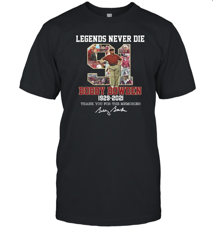 Legend Never Die Bobby Bowden Shirt