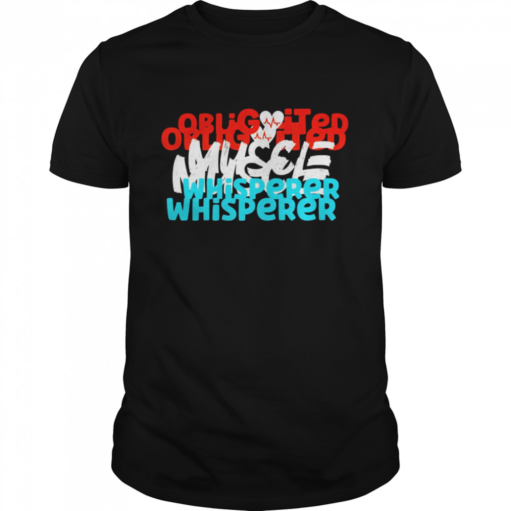 Physical Therapist Therapy Assistant Muscle Whisperer  Classic Men's T-shirt