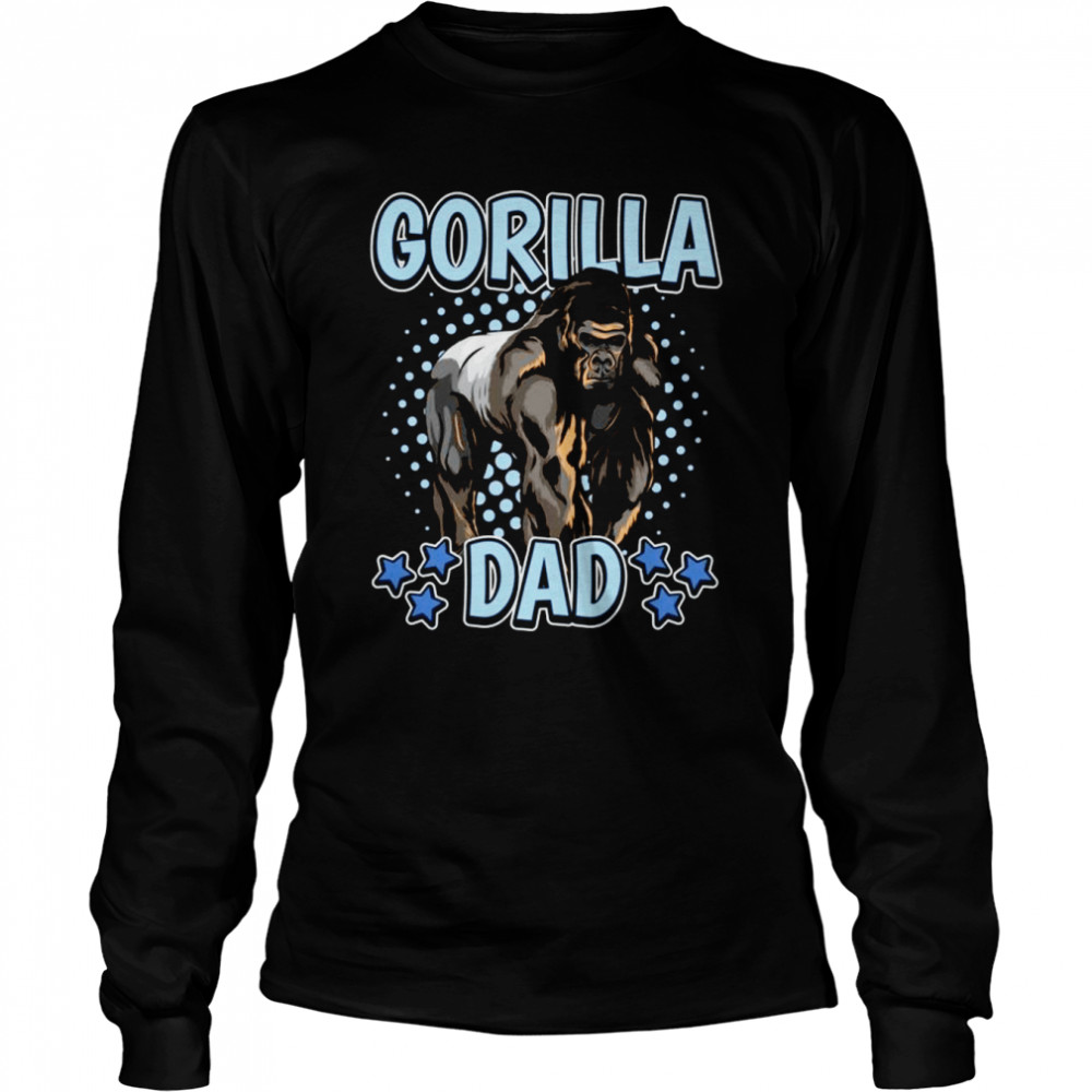 Boys Gorilla Dad Apes Quote Father’s Day Gorillas Long Sleeved T-shirt