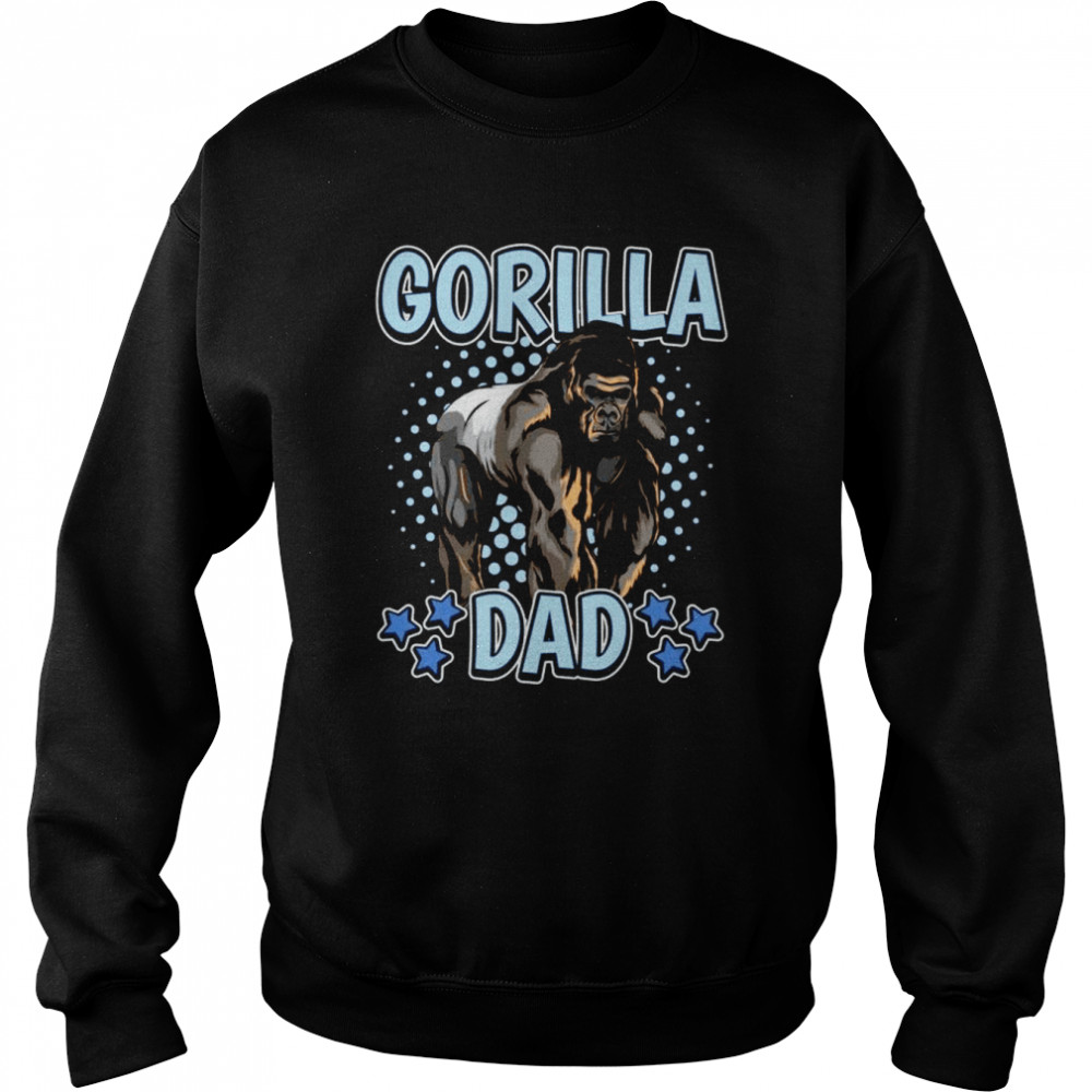 Boys Gorilla Dad Apes Quote Father’s Day Gorillas Unisex Sweatshirt