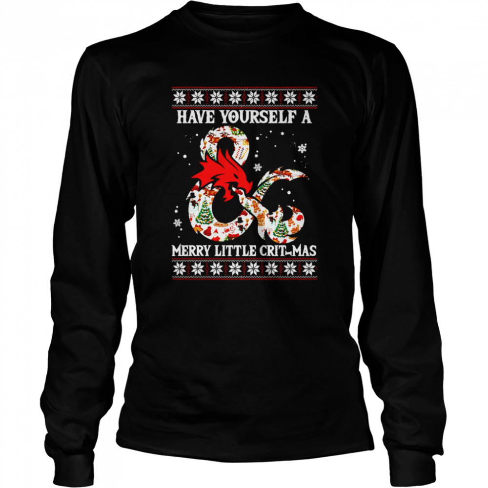 Dragon Have Yourself A Merry Little Crit-Mas Ugly Christmas  Long Sleeved T-shirt