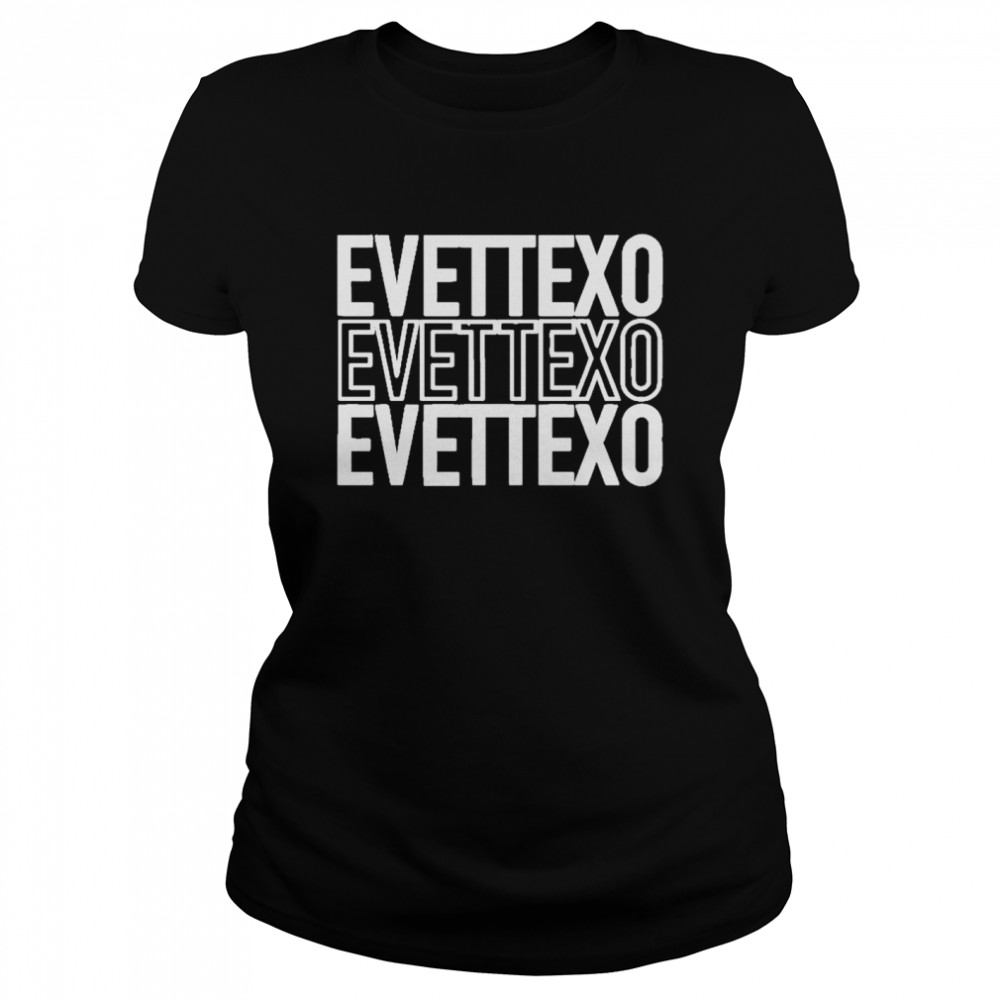Evettexo Merch Evettexo shirt Classic Women's T-shirt