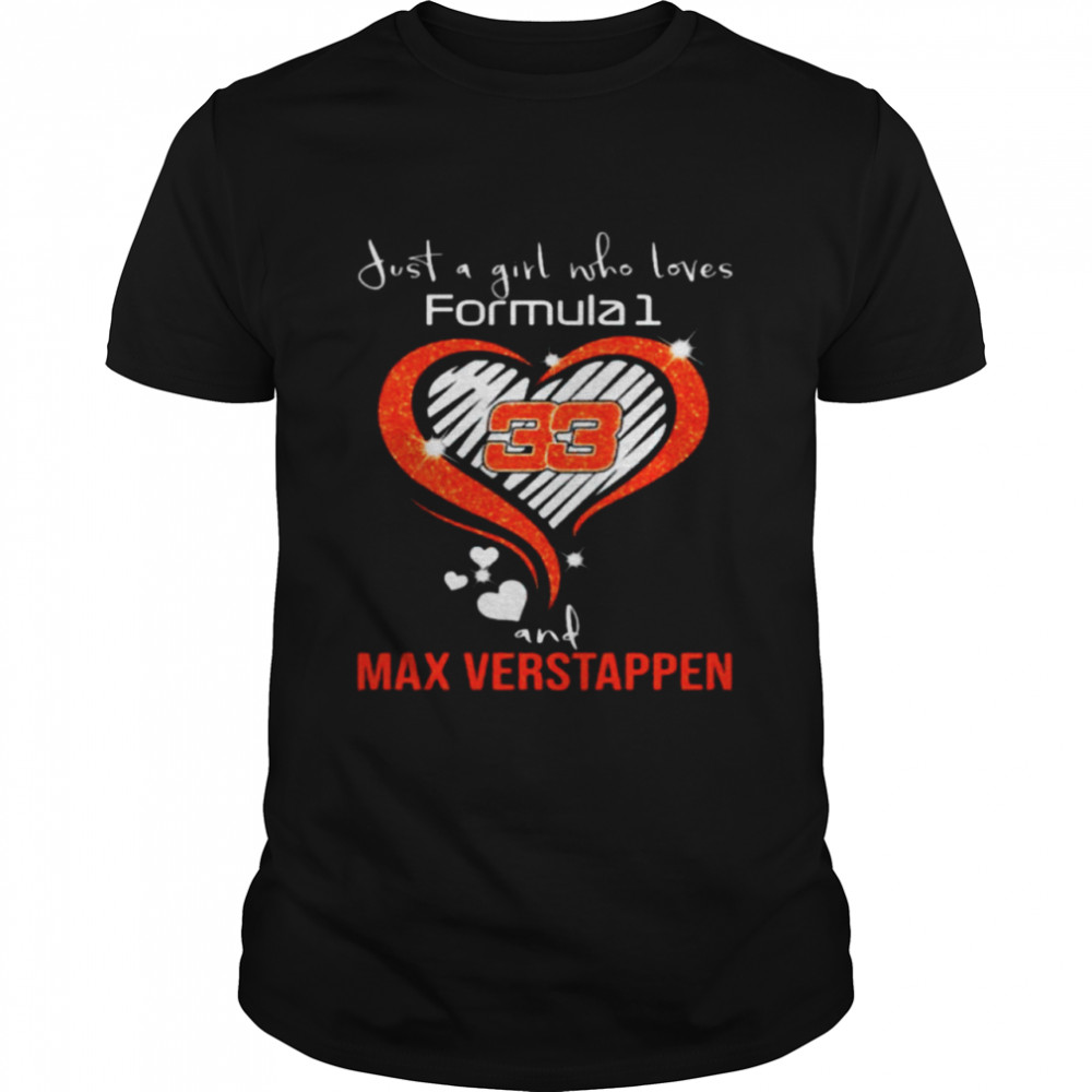 Just a girl who loves formula 1 Heart 33 Max Verstappen shirt Classic Men's T-shirt