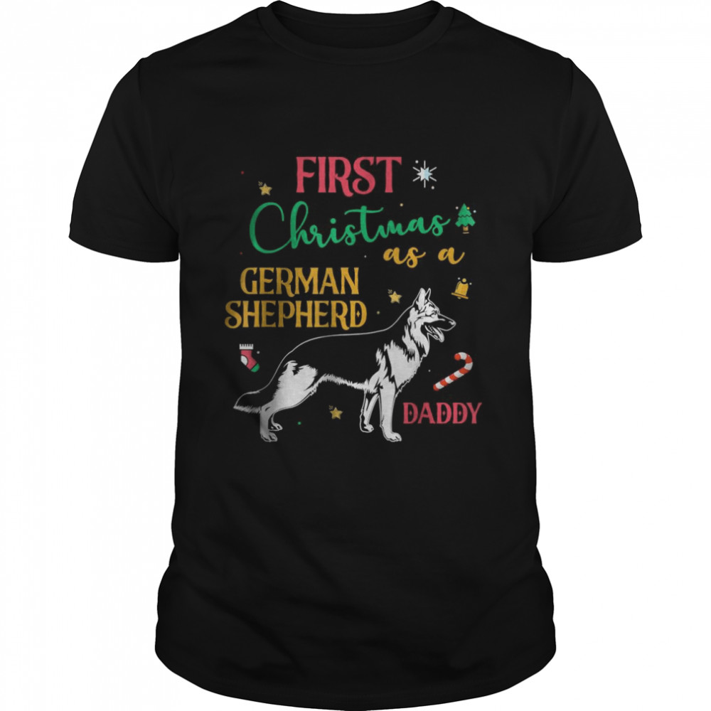 First christmas as a german shepherd daddy dog T-Shirt