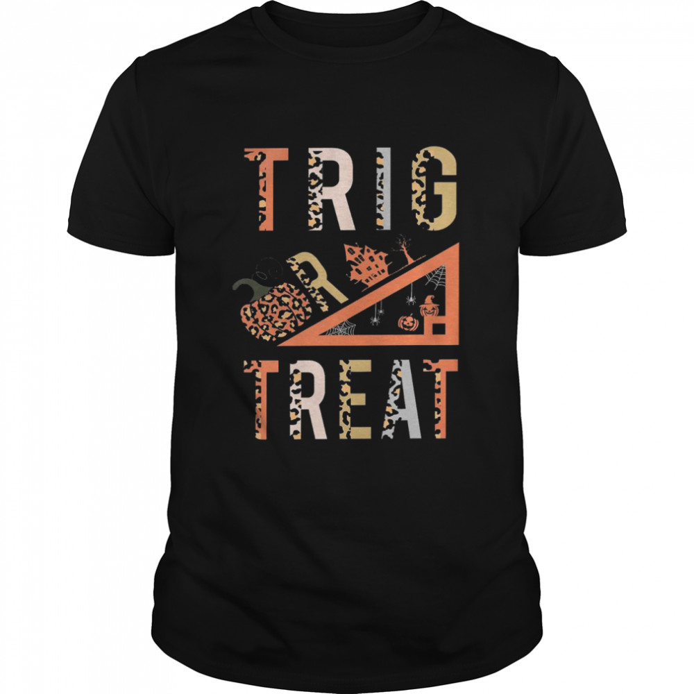 Trig treat shirt