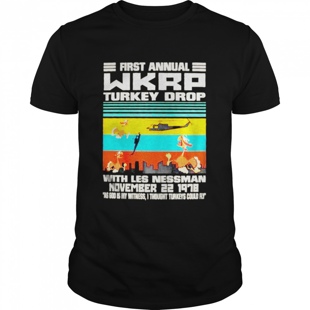 Nice first annual WKRP turkey drop with les nessman vintage shirt Classic Men's T-shirt