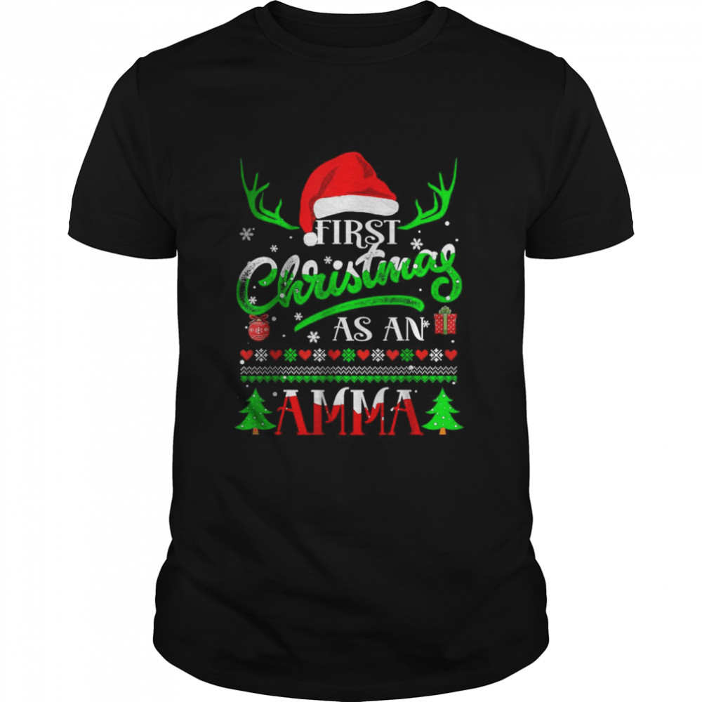 First Christmas As a Amma  Santa Hat Ugly Xmas 2021  Classic Men's T-shirt