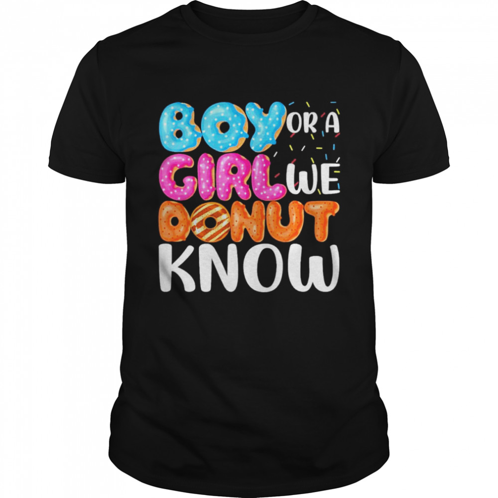 Gender Reveal We Donut Know Donut T-Shirt