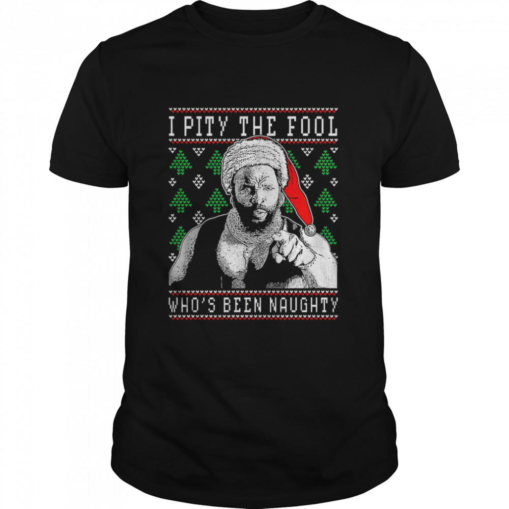 I PIty The Fool Faux Ugly Christmas Sweater Mr.  Classic Men's T-shirt
