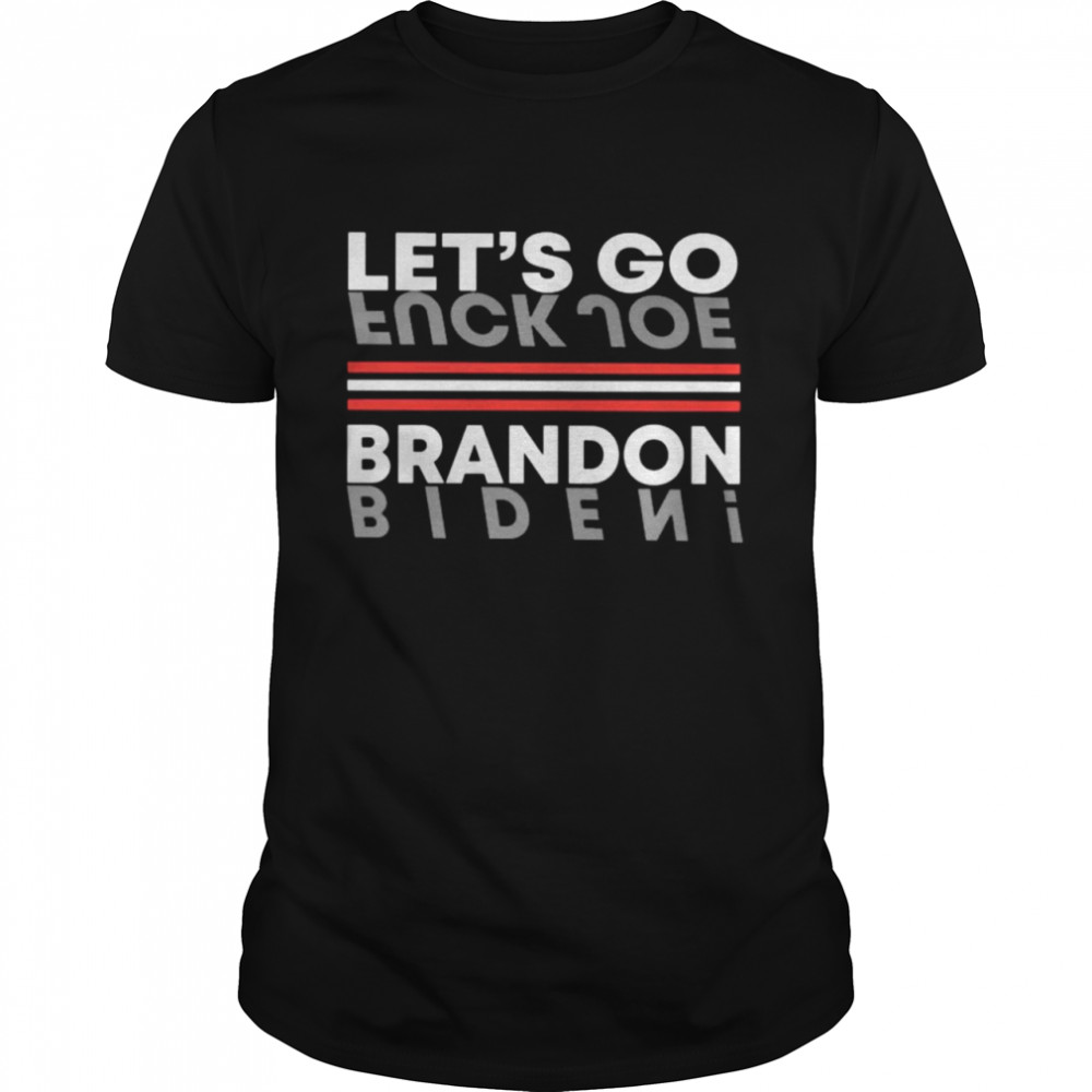 Fuck Joe Biden Let’s Go Brandon 2021 shirt