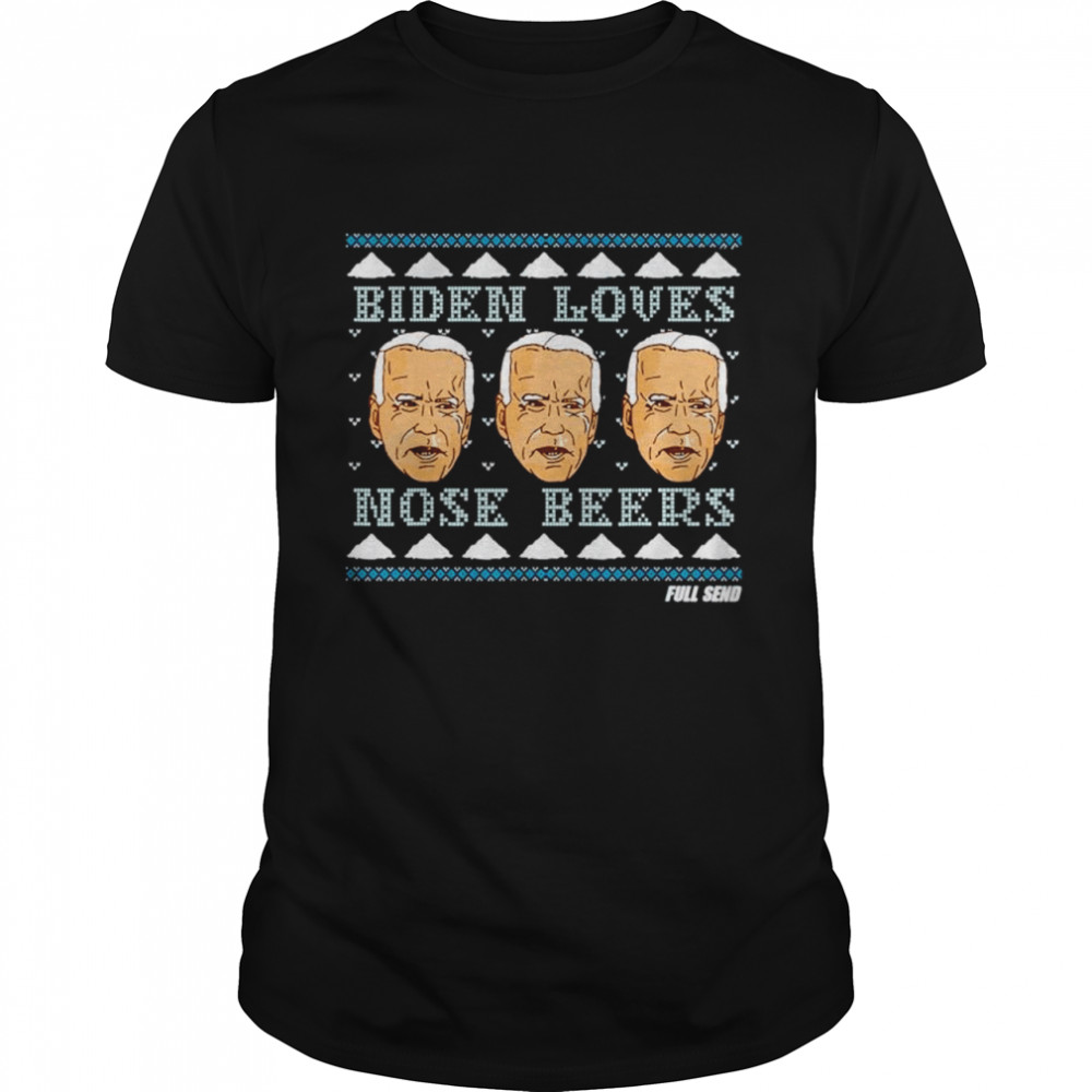 Biden loves nose beers full send shirt Classic Men's T-shirt