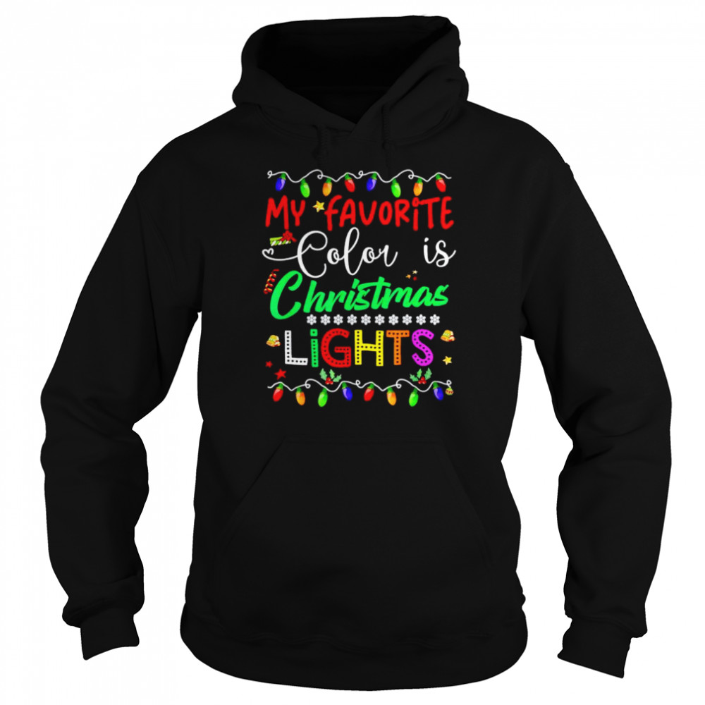 My favorite color is Christmas lights sweater Unisex Hoodie