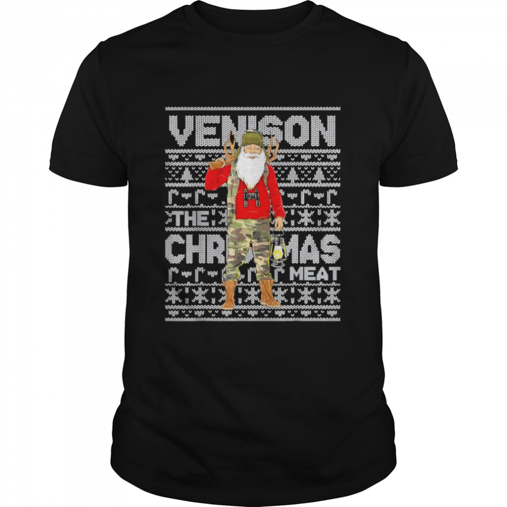 Venison The Christmas Meat Deer Hunter Santa Claus Hunting shirt