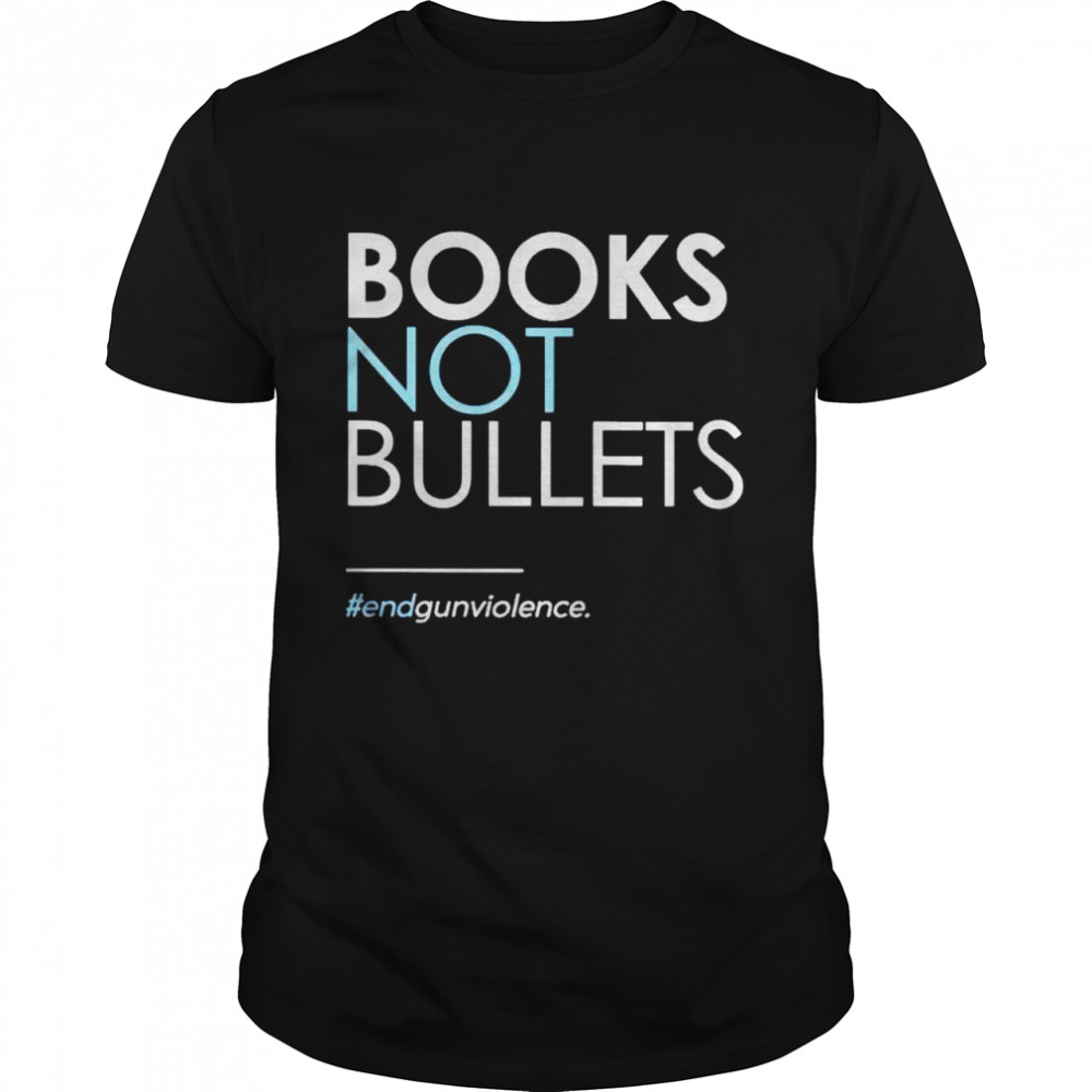 books not bullets end gun violence shirt Classic Men's T-shirt