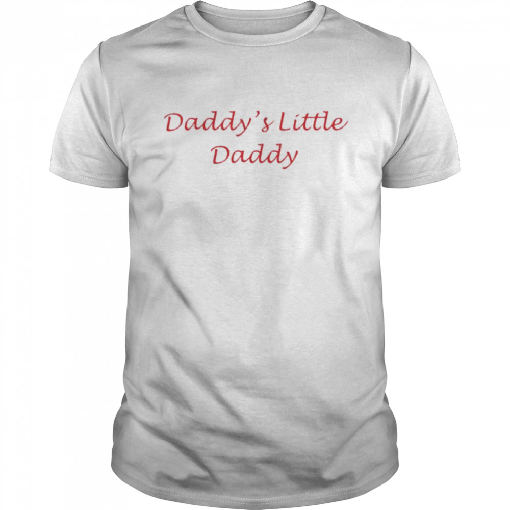 Daddys Little Daddy shirt Classic Men's T-shirt