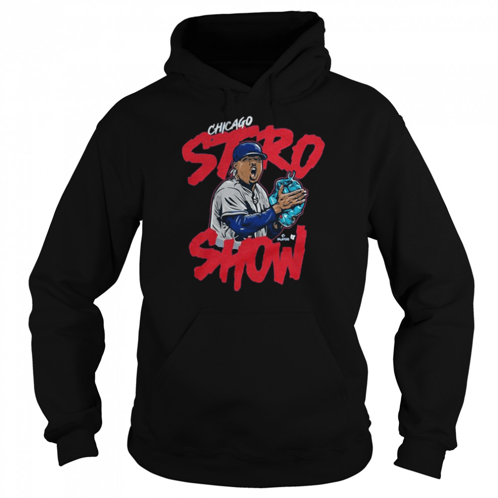 Marcus Stroman Chicago Cubs Chicago Stro Show  Unisex Hoodie