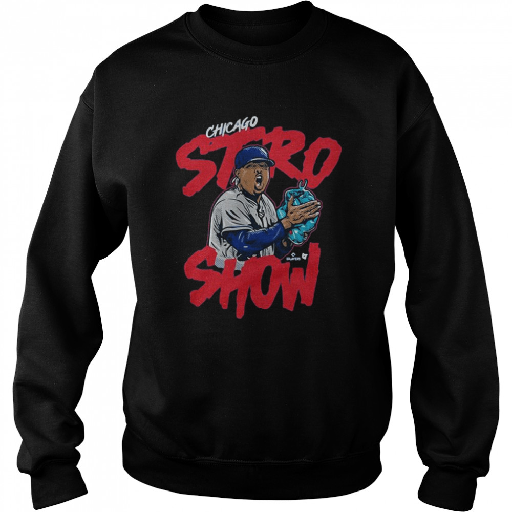Marcus Stroman Chicago Cubs Chicago Stro Show  Unisex Sweatshirt