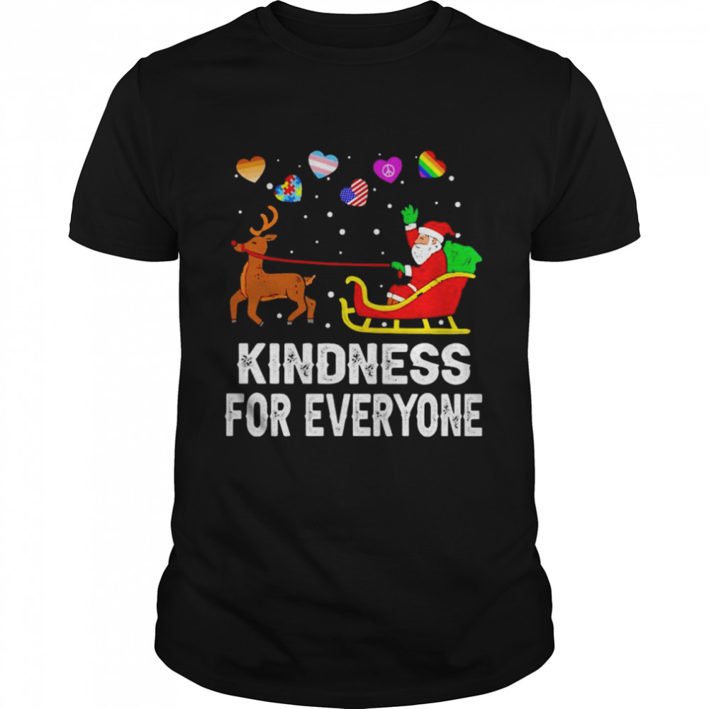 Santa kindness for everyone Christmas shirt