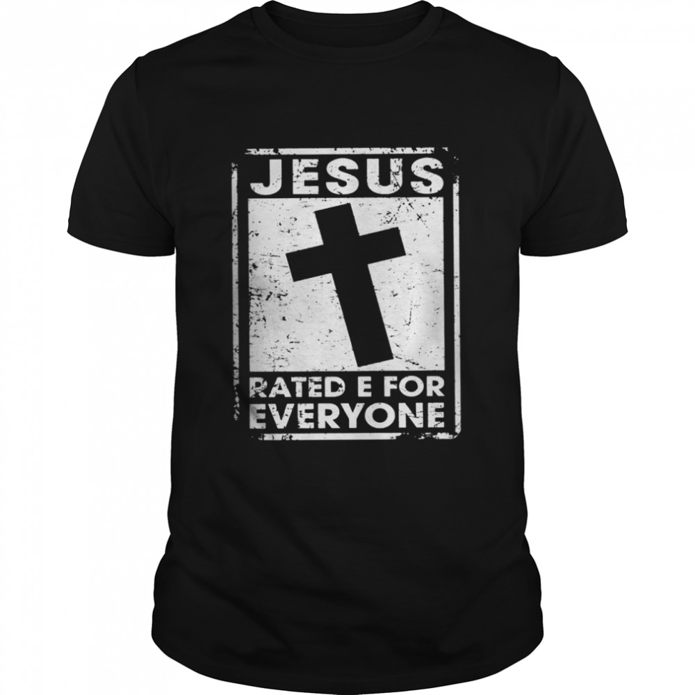 Jesus rated e for everyone shirt Classic Men's T-shirt