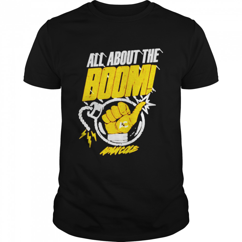 Nice all about the boom shirt