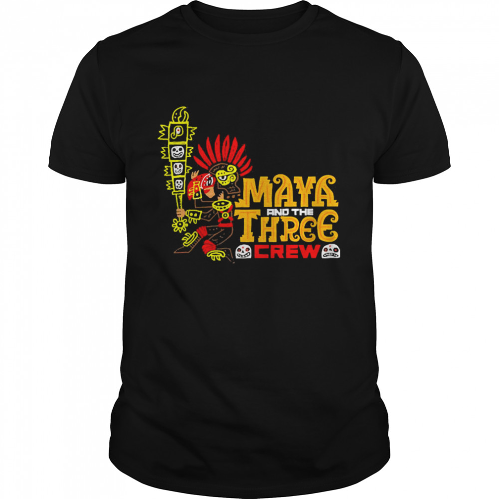 Jorge R Gutierrez Maya And The Three Crew Shirt
