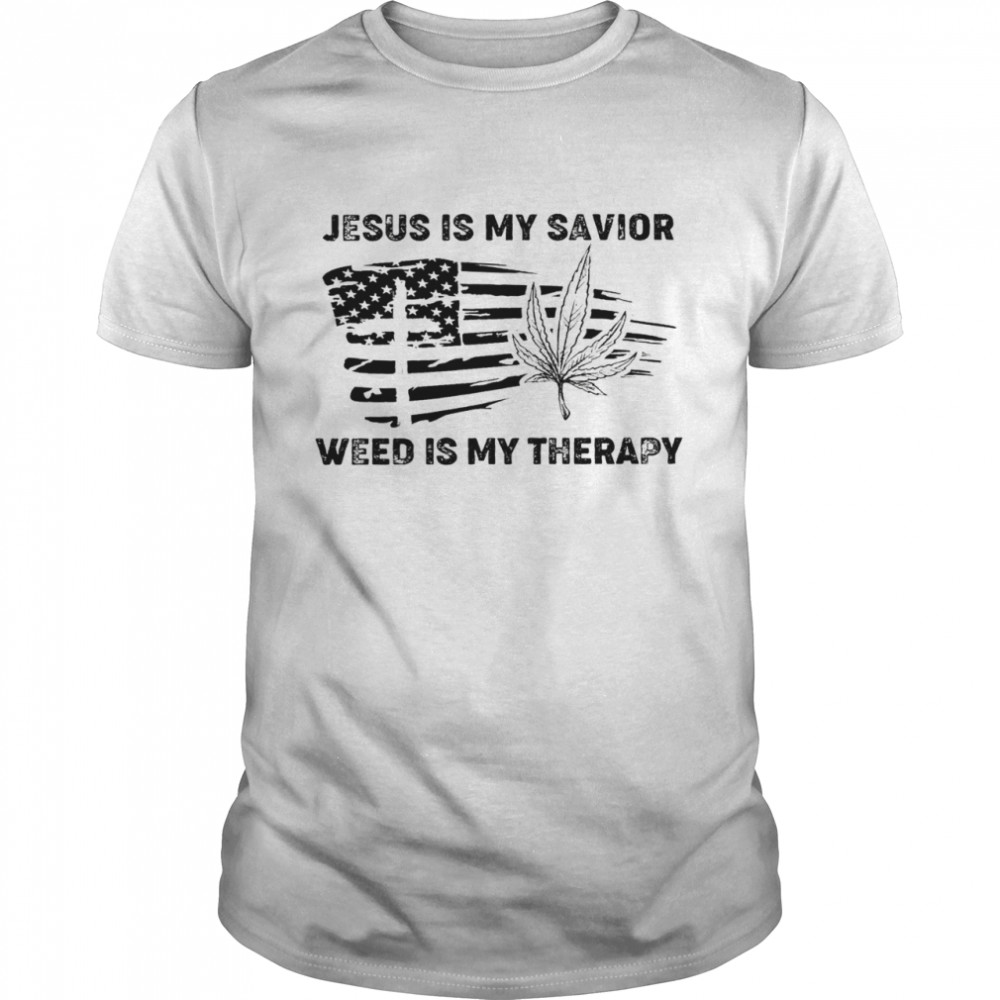 Jesus is my savior weed is my therapy shirt Classic Men's T-shirt