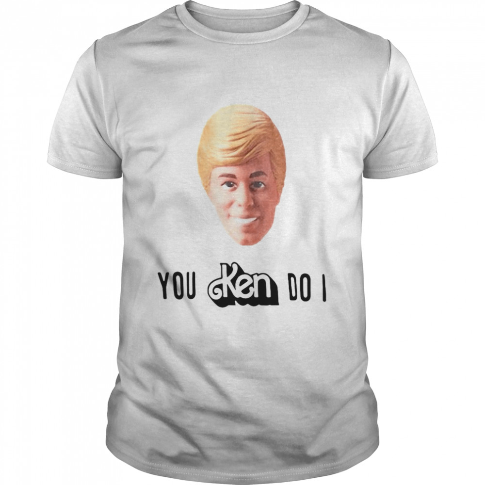 You Ken Do It  Classic Men's T-shirt