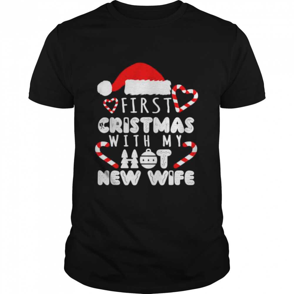 first christmas with my hot new wife shirt Classic Men's T-shirt