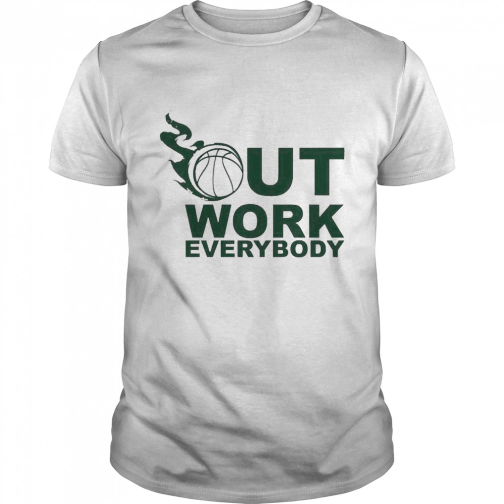 Out Work Everybody  Classic Men's T-shirt
