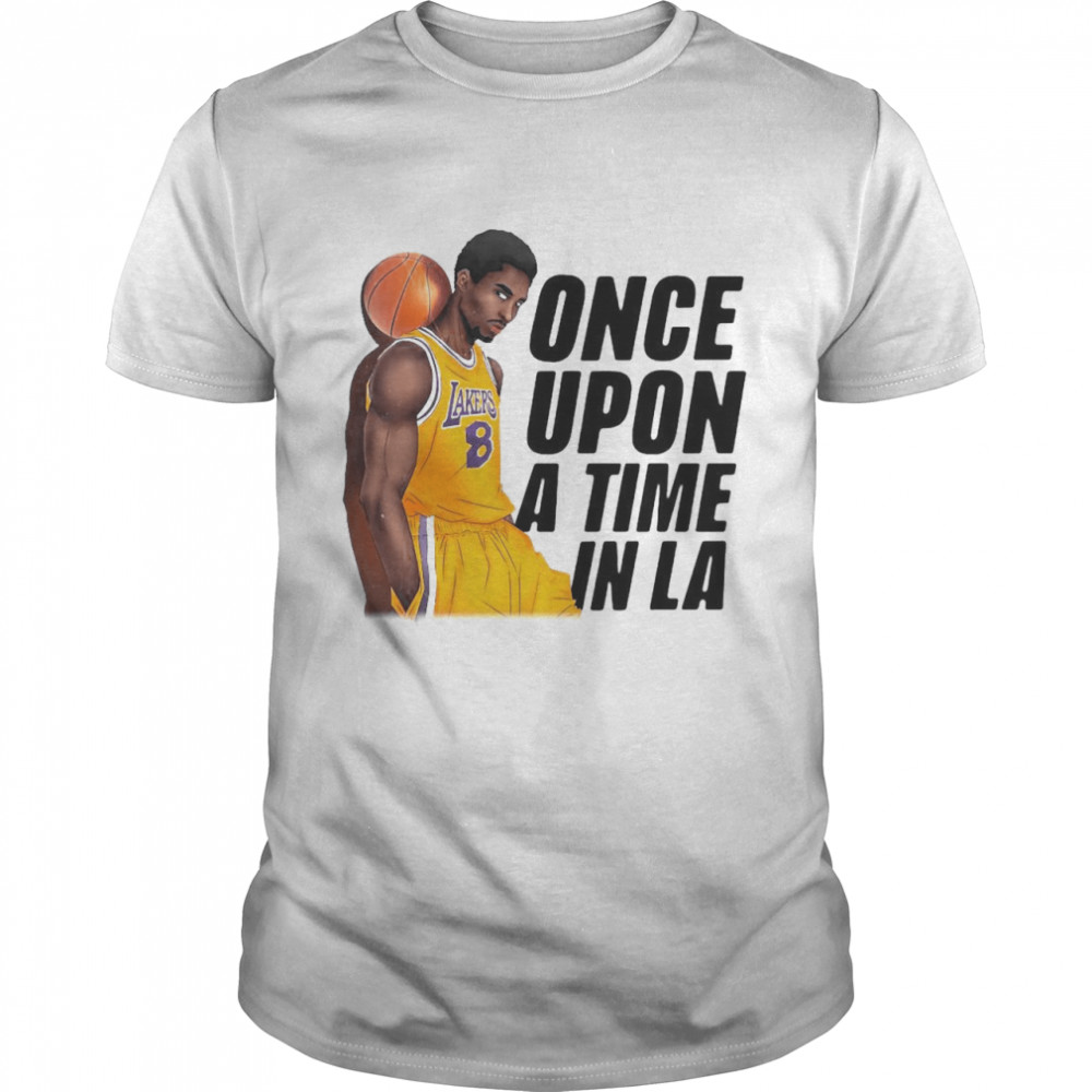 Once Upon A Time In La Shirt