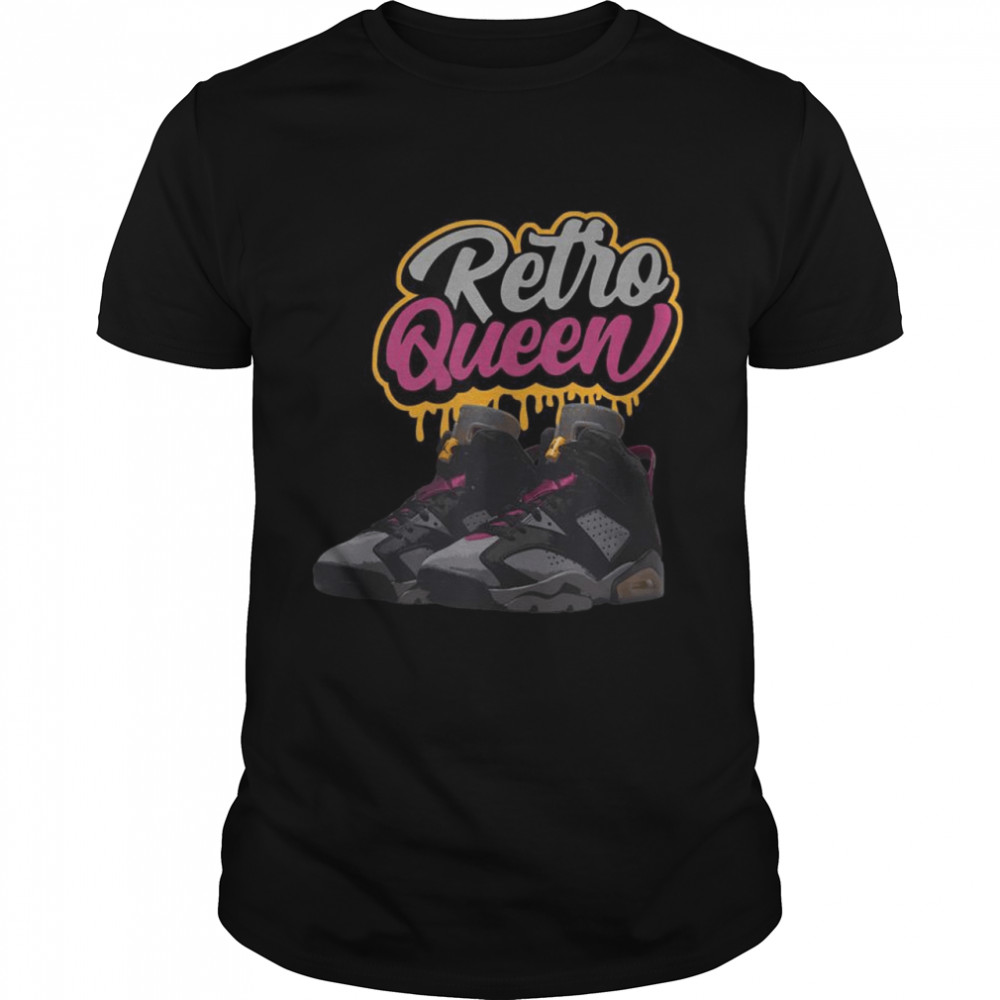 6 Retro Bordeaux To Match Retro Queen Shoes Bordeaux 6s  Classic Men's T-shirt
