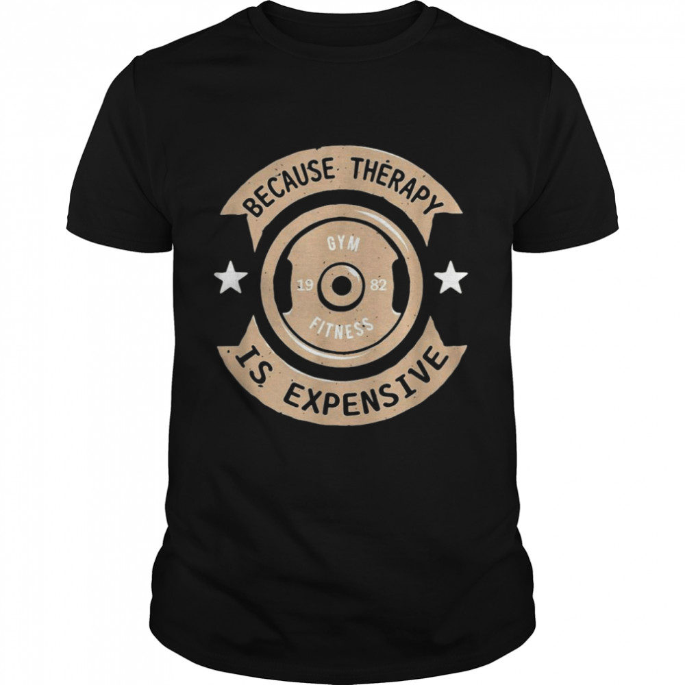 Fitness Gym Design And With Sayings Shirt