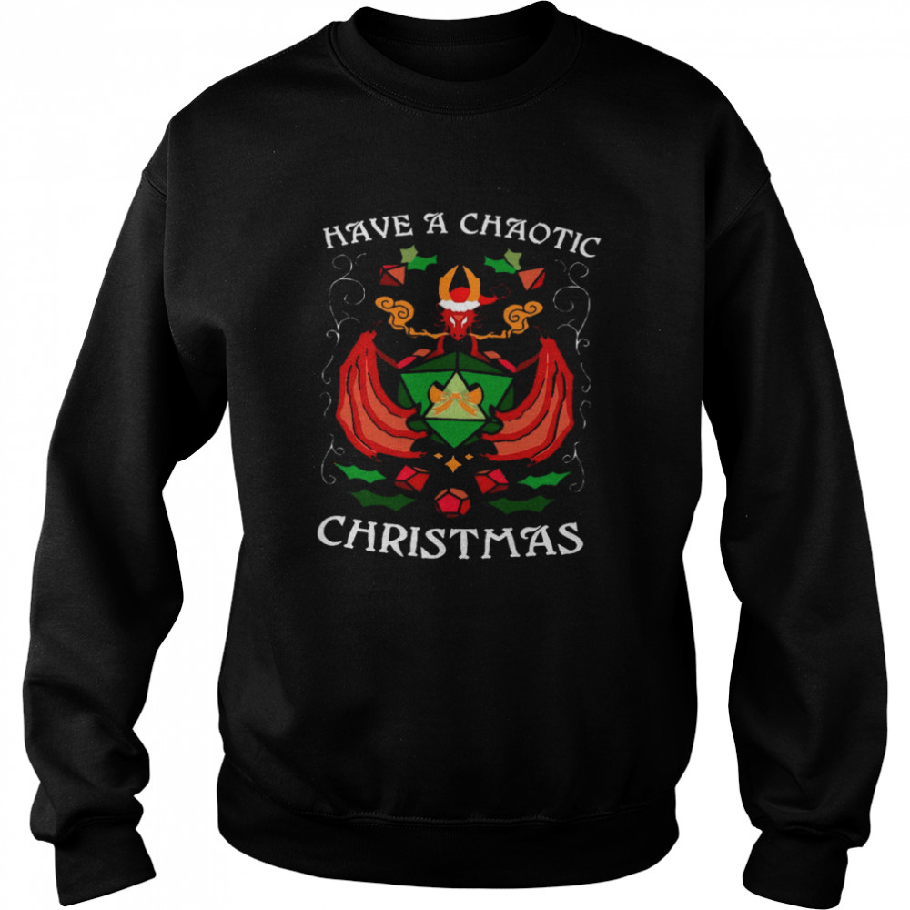 Have A Chaotic Christmas Unisex Sweatshirt
